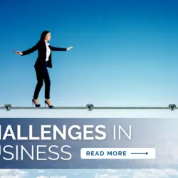 Tackling Challenges in Business